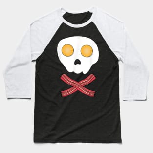 Bacon & Eggs Skull & Crossbones T-Shirt Fried Breakfast Baseball T-Shirt